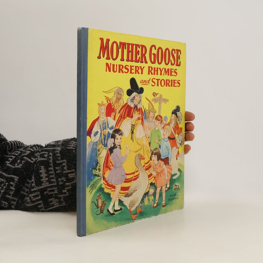 Hilda Boswell Mother Goose Nursery Rhymes and Stories