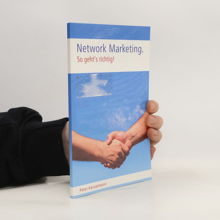 Peter Kenzelmann Network Marketing