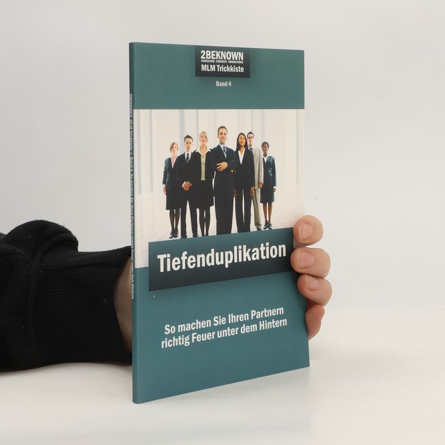 Tobias Schlosser REKRU-TIER MLM Trickkiste Band 4: Tiefenduplikation