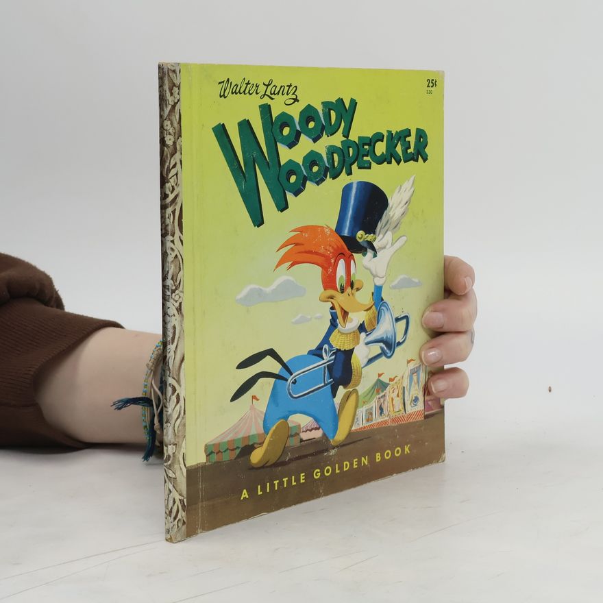 Autorenkollektiv Woody Woodpecker a little golden Book