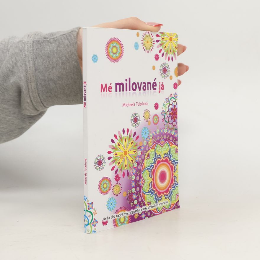 Michaela Tulachová Mé milované já