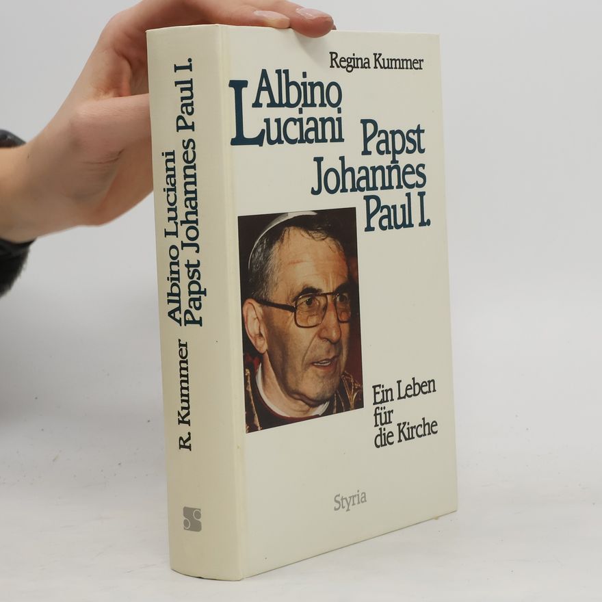 Regina Kummer Albino Luciani, Papst Johannes Paul I.