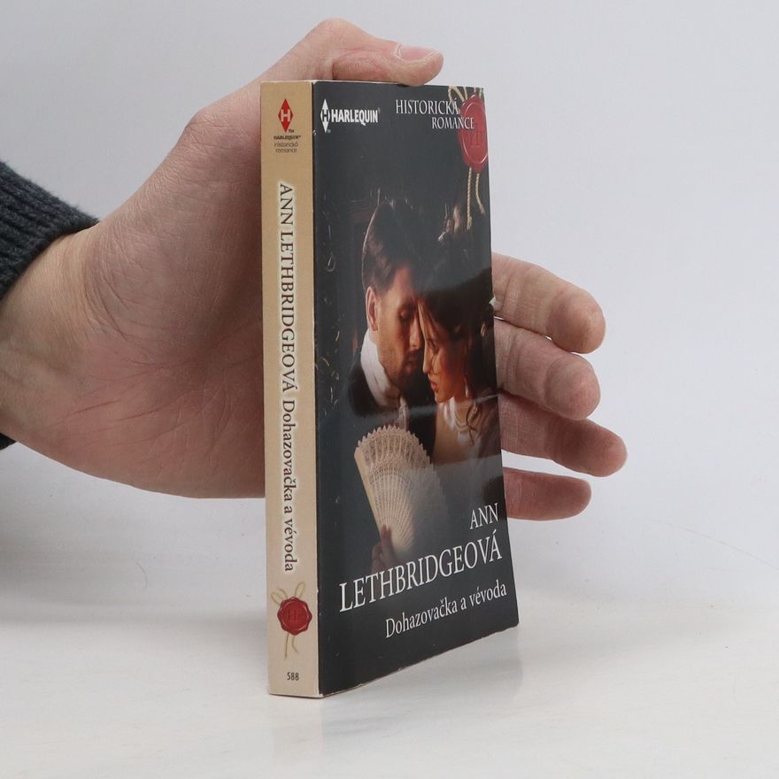 Ann Lethbridge Historická romance Dohazovačka a vévoda