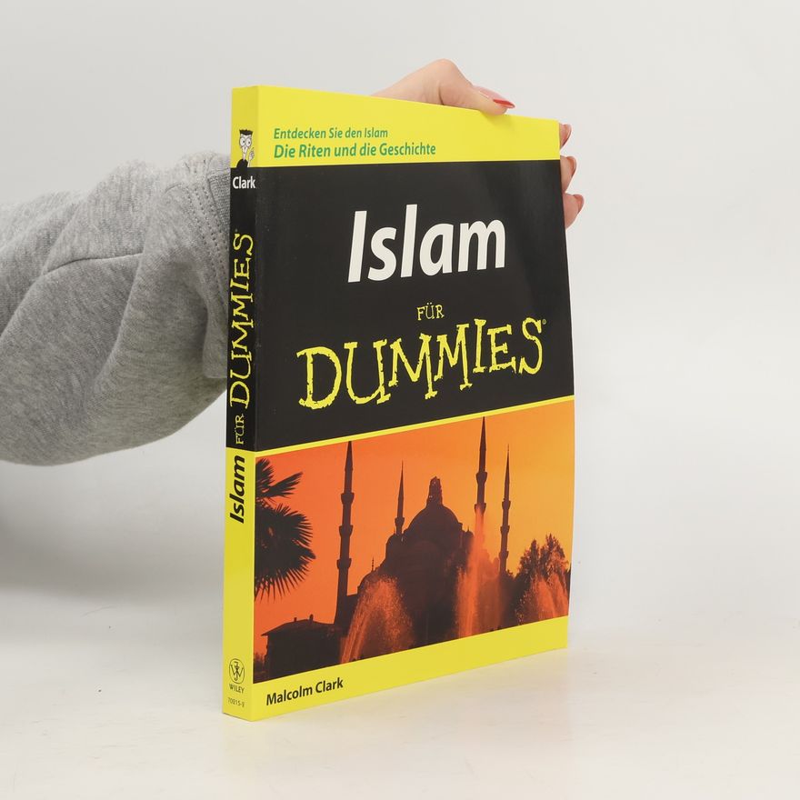 Malcolm Clark Islam für Dummies