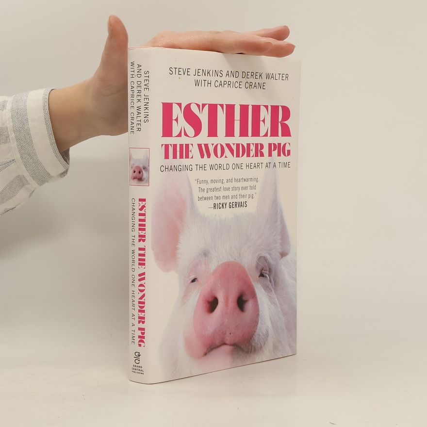 Steve Jenkins Esther the Wonder Pig. Esther, das Wunderschwein, englische Ausgabe