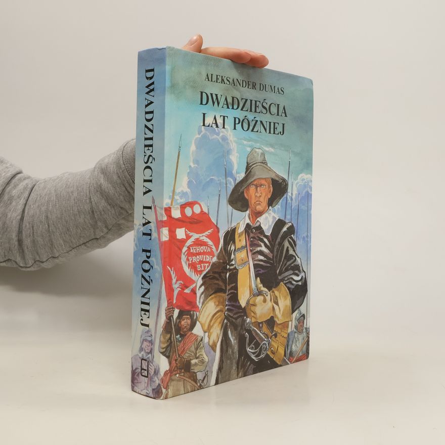 Alexandre Dumas starší Dwadziescia lat pózniej