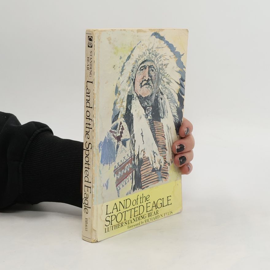 asi Luther Standing Bear Land of the spotted eagle