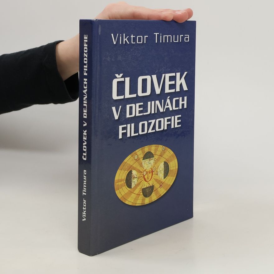 Viktor Timura Človek v dejinách filozofie