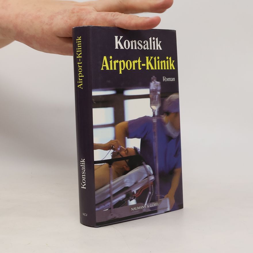 Heinz Günther Konsalik Airport-Klinik