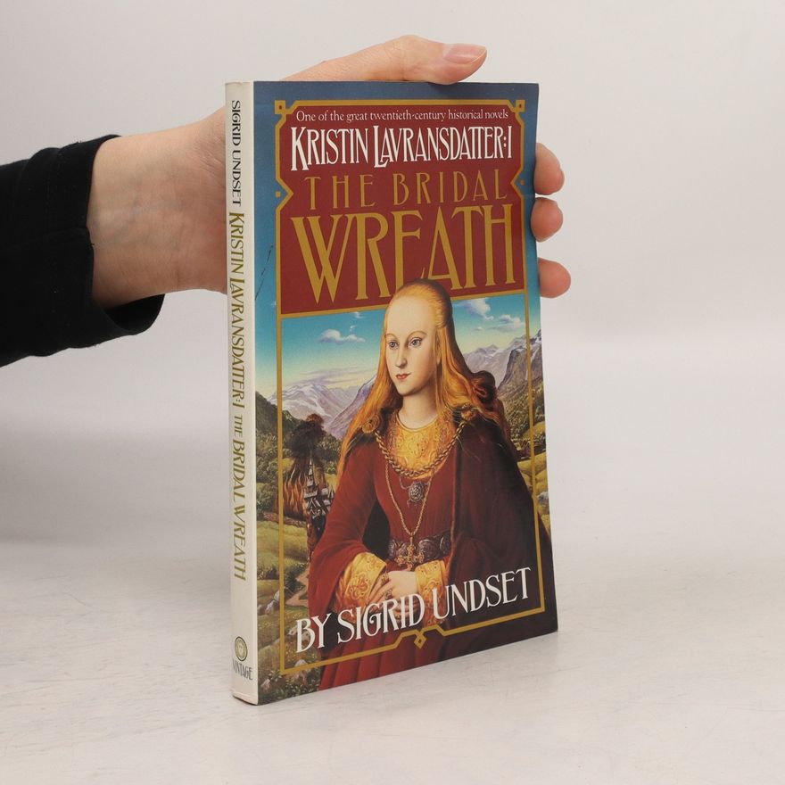 Sigrid Undset The Bridal Wreath