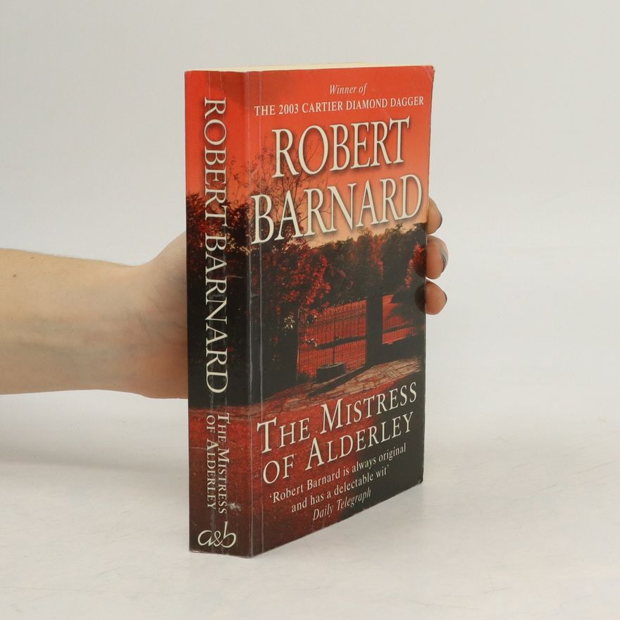 Robert Barnard The Mistress of Alderley