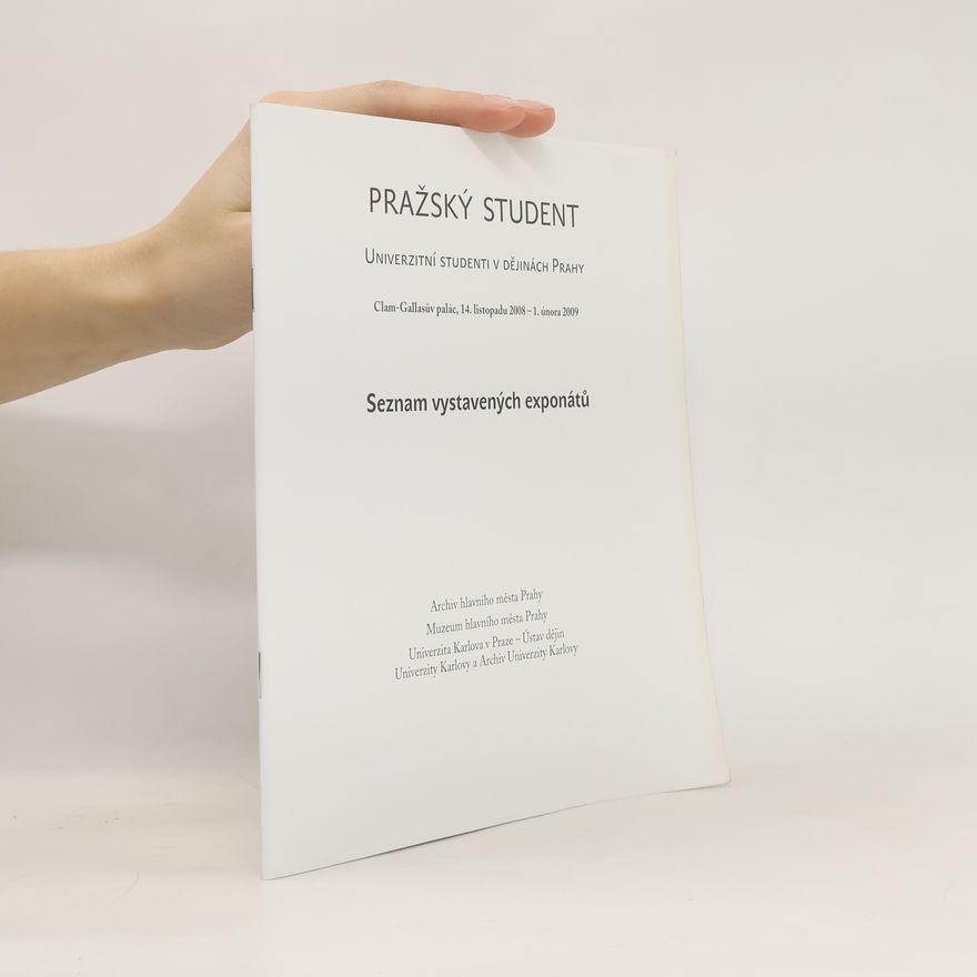 Collectif d'auteurs Pražský student: univerzitní studenti v dějinách Prahy
