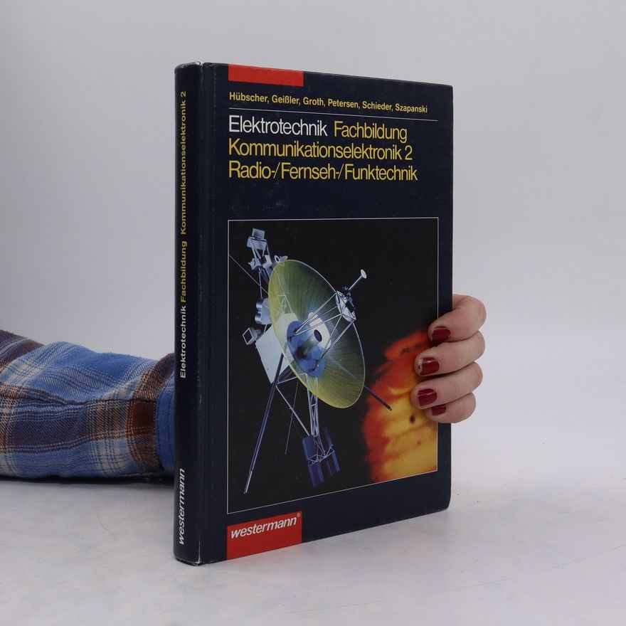 Richard Geissler Elektrotechnik. Fachbildung Kommunikationselektronik 2