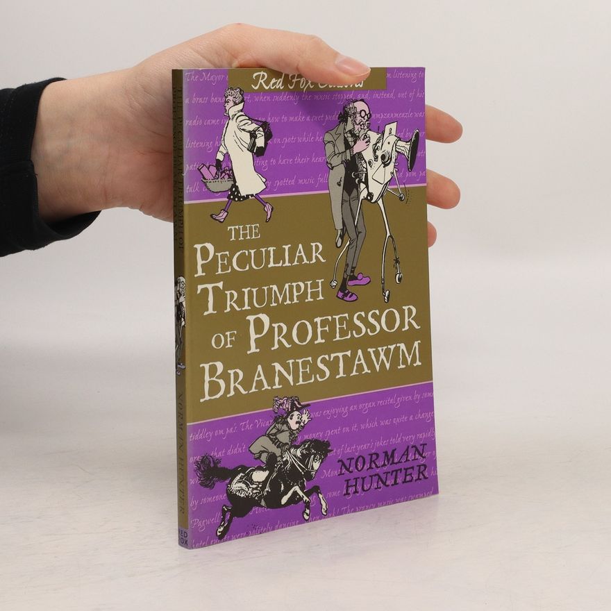 Norman Hunter The Peculiar Triumph of Professor Branestawm