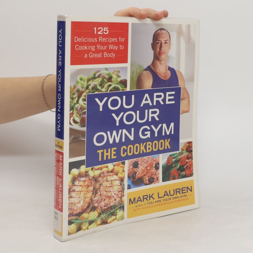 Mark Lauren You are Your Own Gym Cookbook