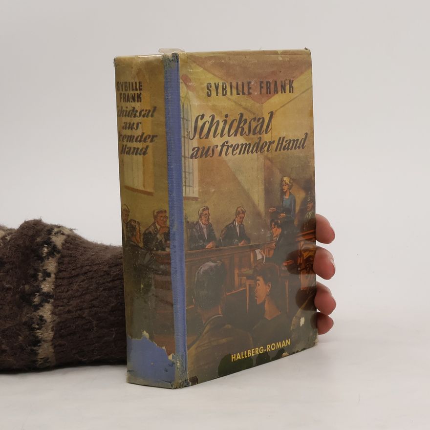 Sybille Frank Schicksal aus fremder Hand