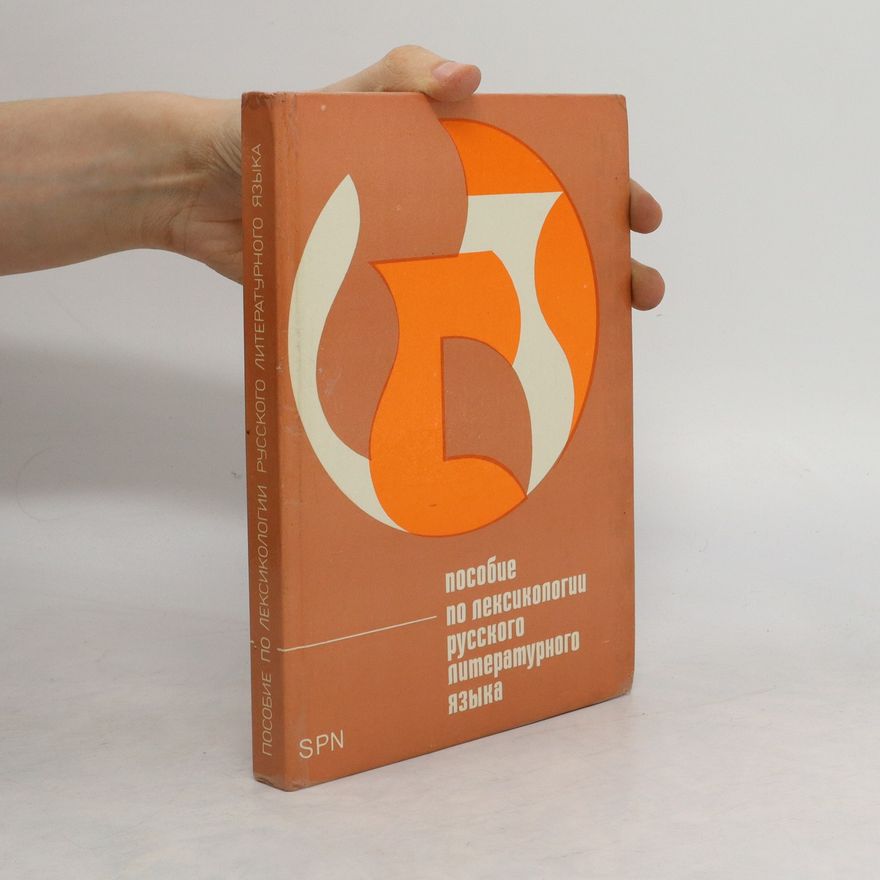Autorenkollektiv Příručka o lexanologii ruského spisovného jazyka