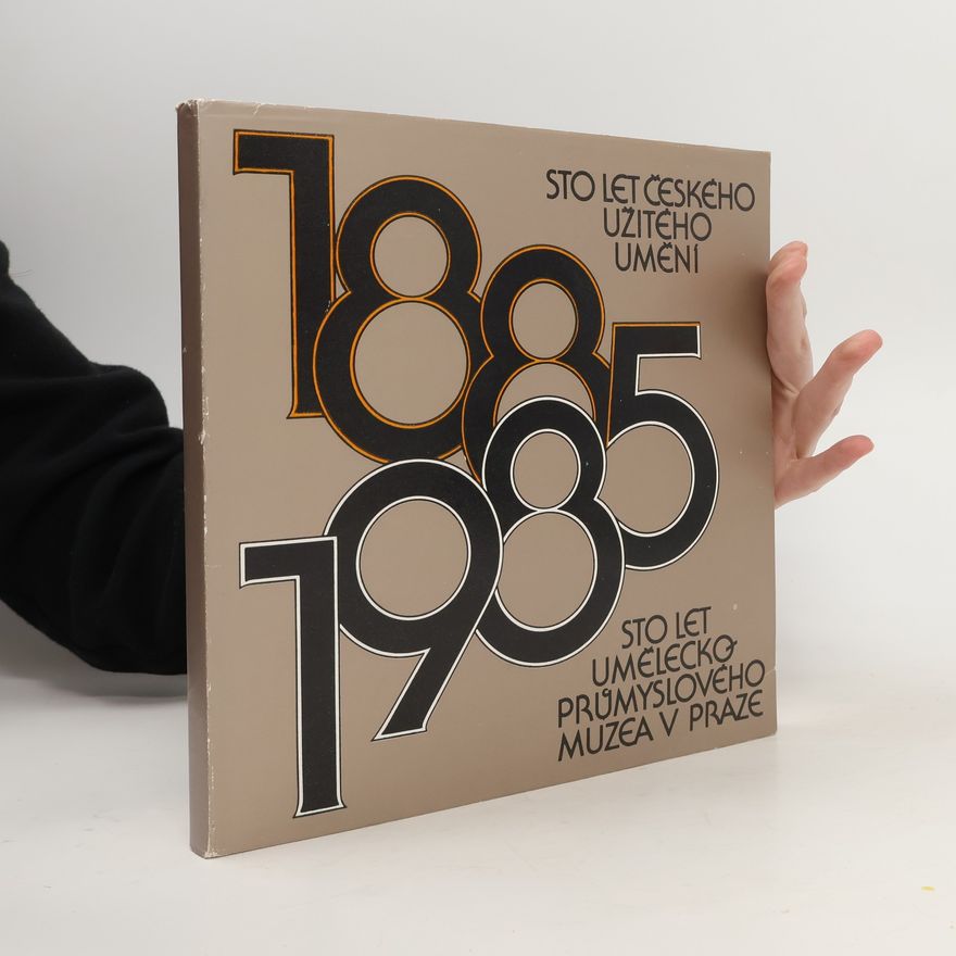 A. Adler Sto let českého užitého umění 1885-1985