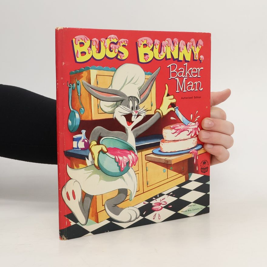 Kolektív autorov Bugs Bunny. Baker Man
