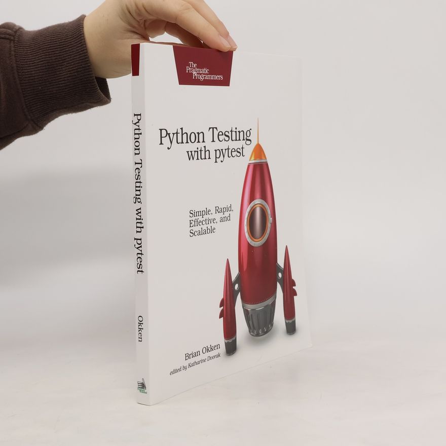 Brian Okken Python Testing with Pytest