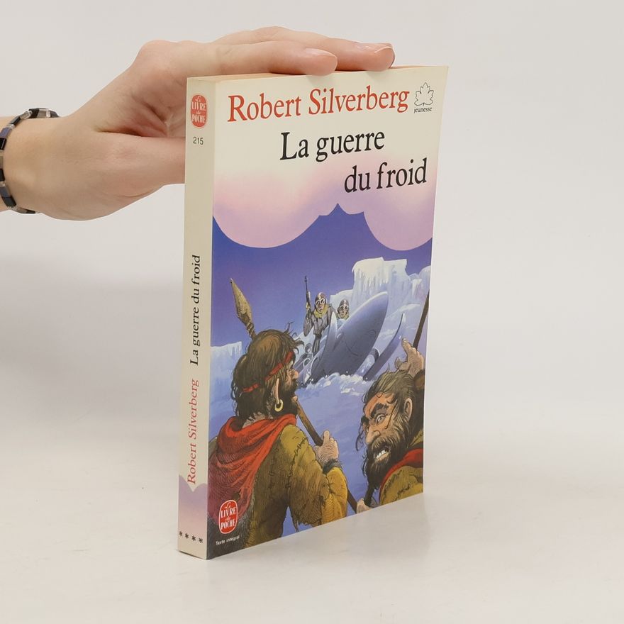 Robert Silverberg La guerre du froid