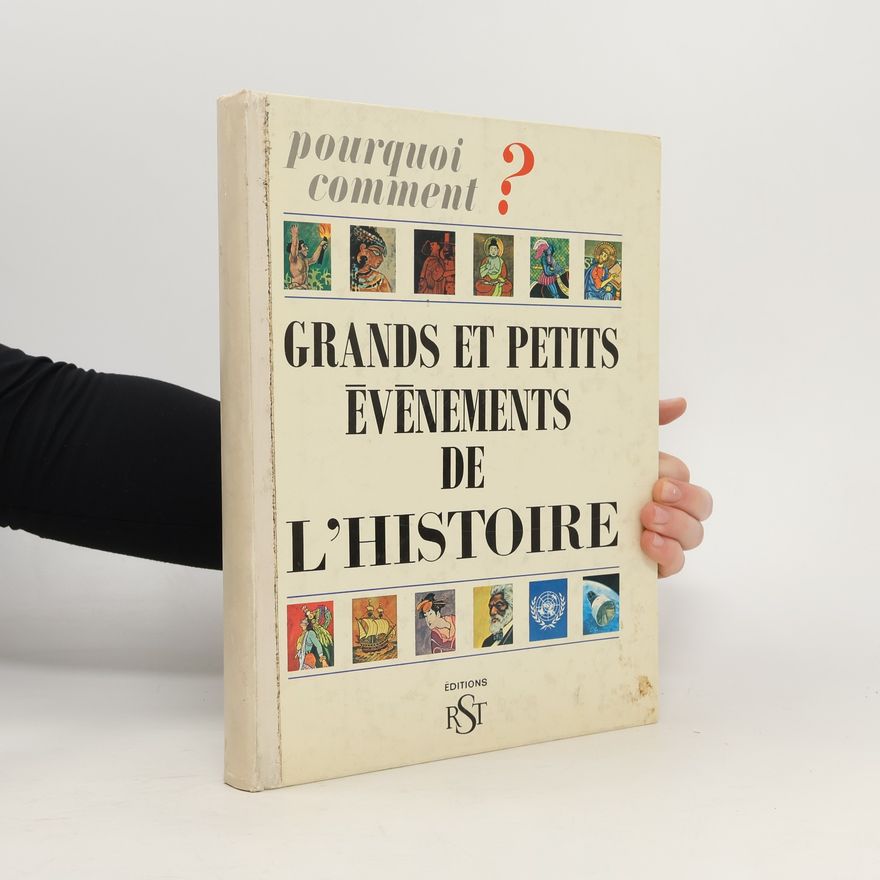 Autorenkollektiv Grands et petits évenements de l'histoire