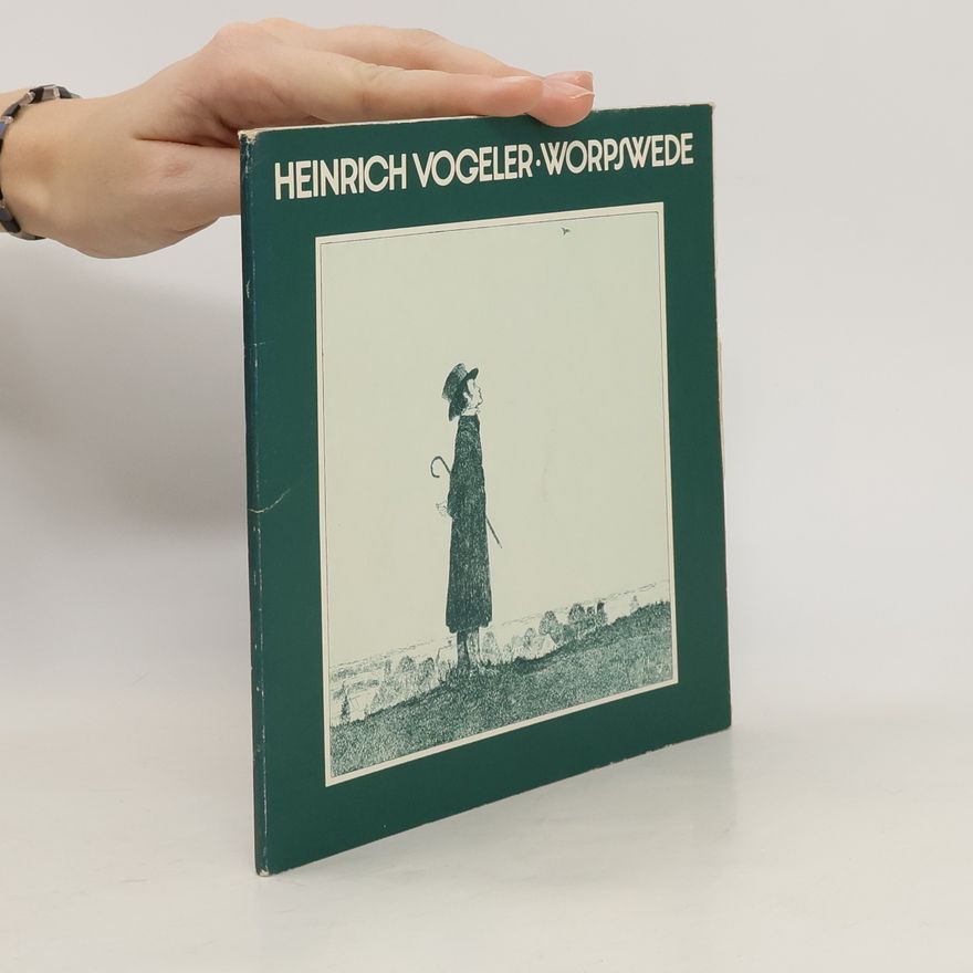 Auteurscollectief Heinrich Vogeler. Worpswede