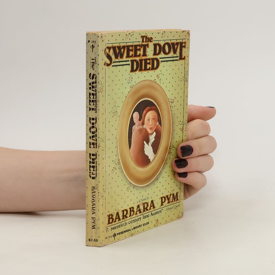 Barbara Pym The Sweet Dove Died