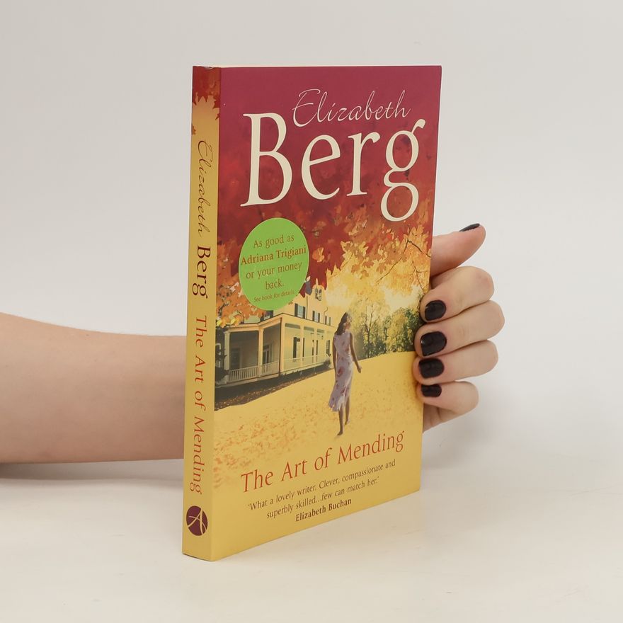 Elizabeth Berg The Art of Mending
