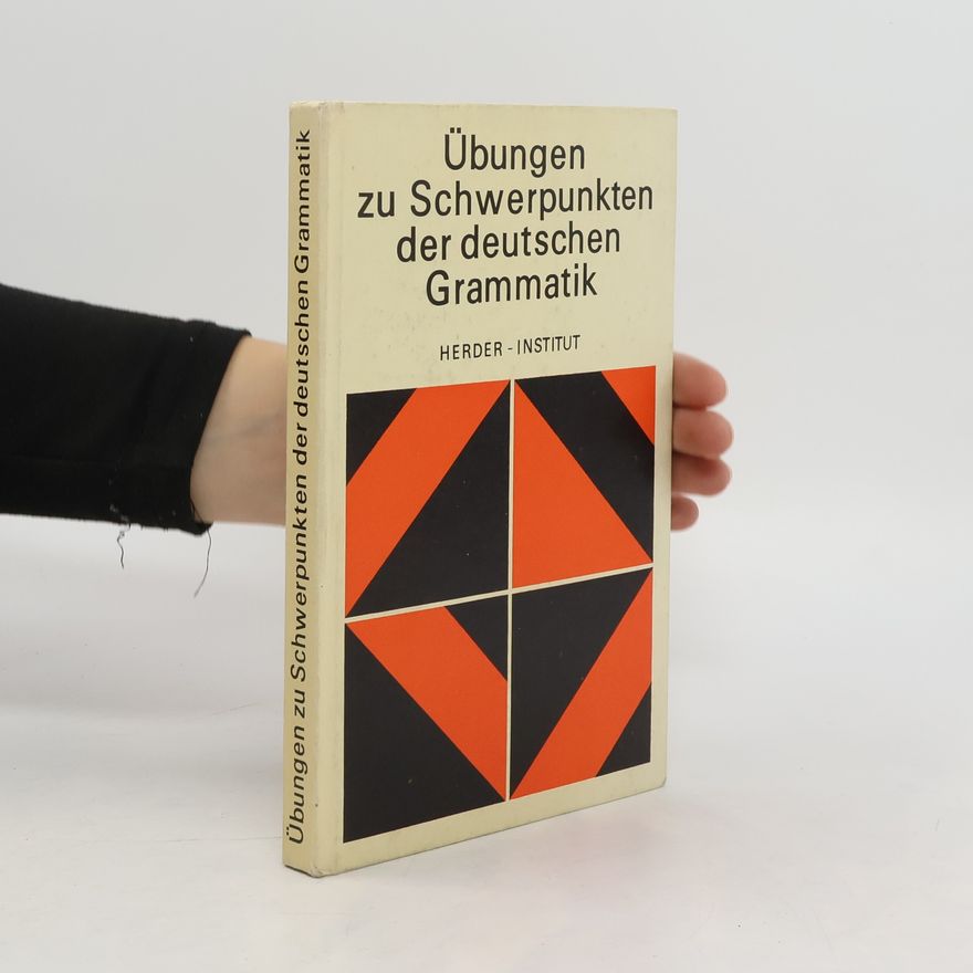 Various authors Übungen zu Schwerpunkten der deutschen Grammatik