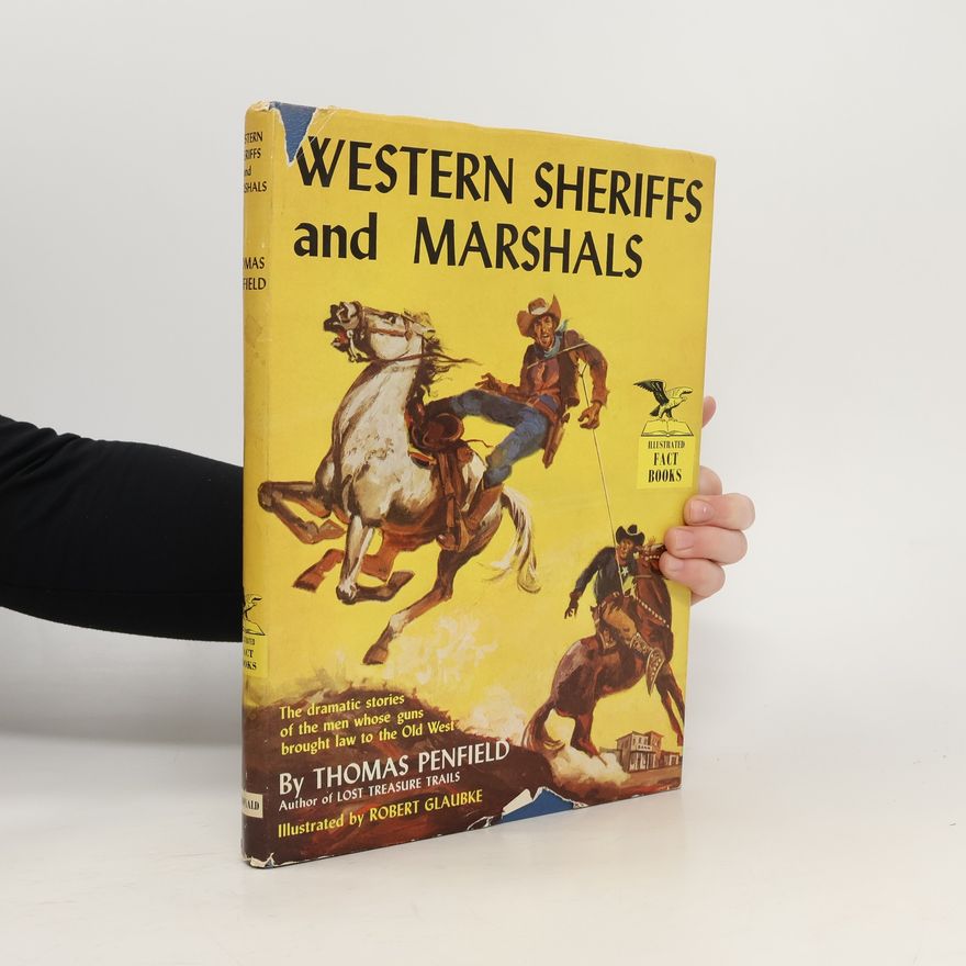 Thomas Penfield Western Sheriffs and Marshals