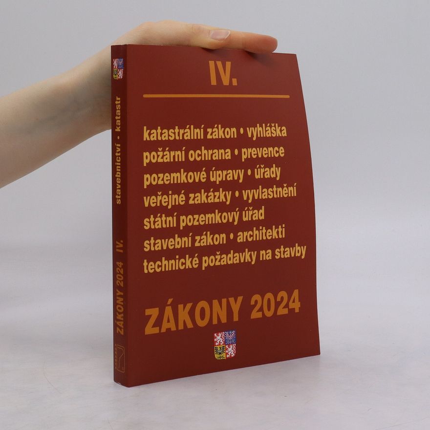 Kolektiv autorů Zákony 2024, svazek IV. - Stavebnictví, katastr