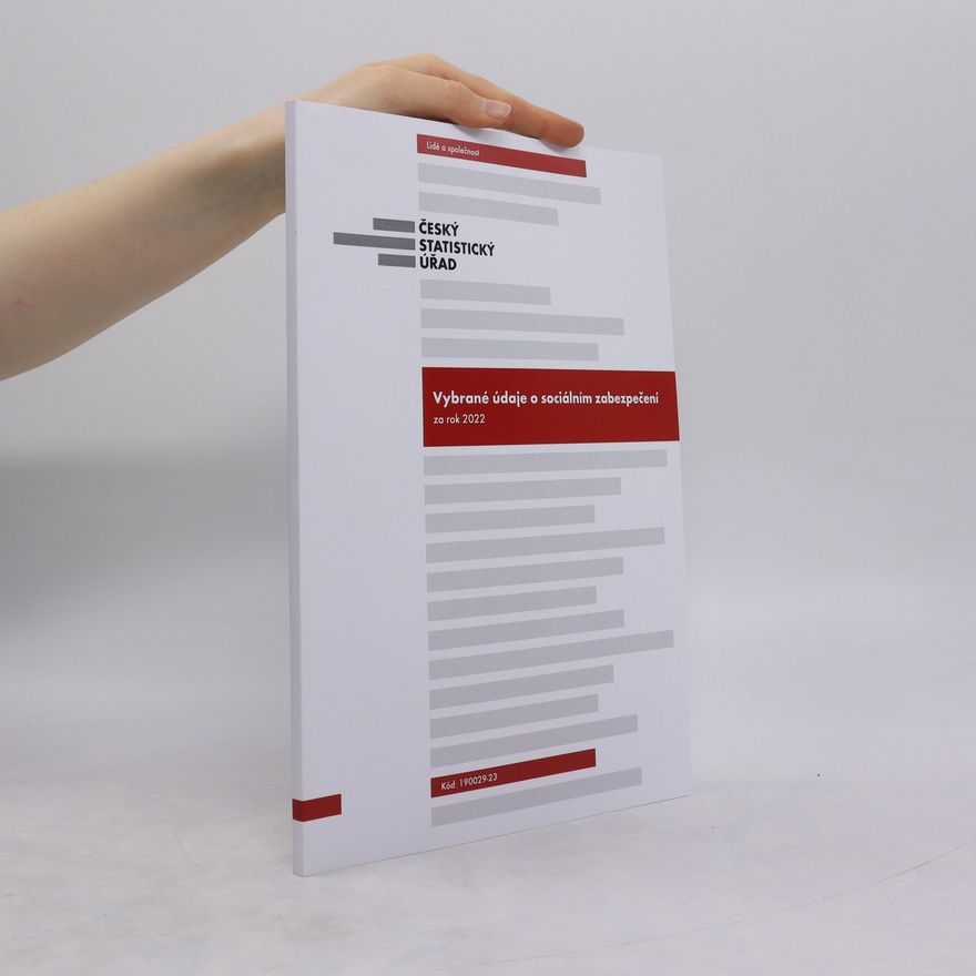 Various authors Vybrané údaje o sociálním zabezpečení za rok 2022