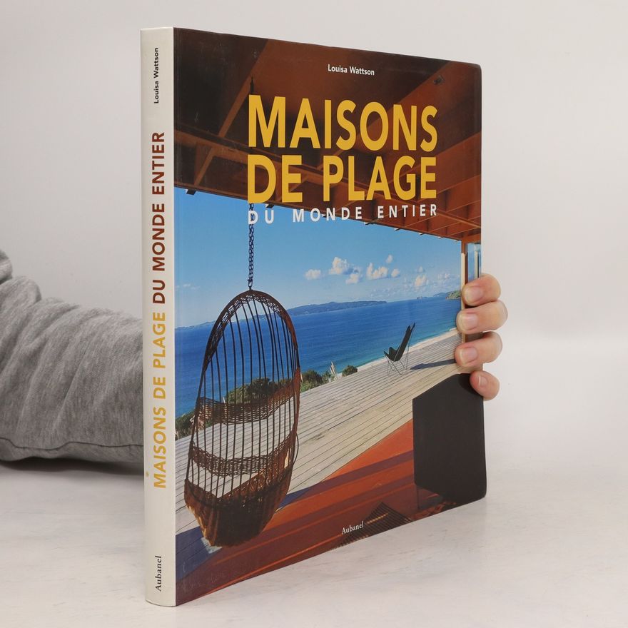 Louisa Wattson Maisons de plage