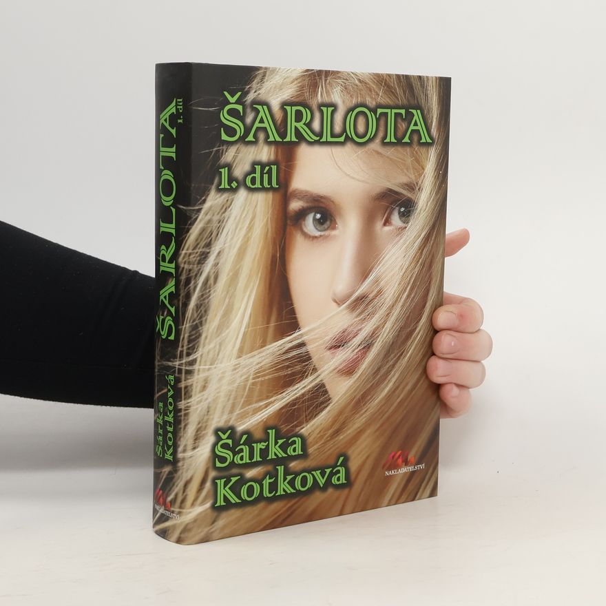 Šárka Kotková Šarlota 1.díl