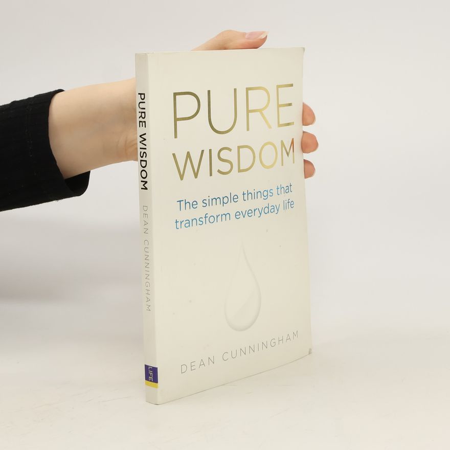 Dean Cunningham Pure Wisdom