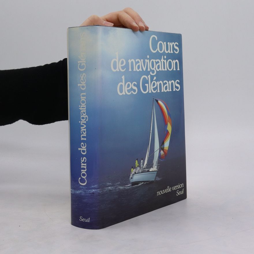 Autorenkollektiv Cours de Navigation des Glénans