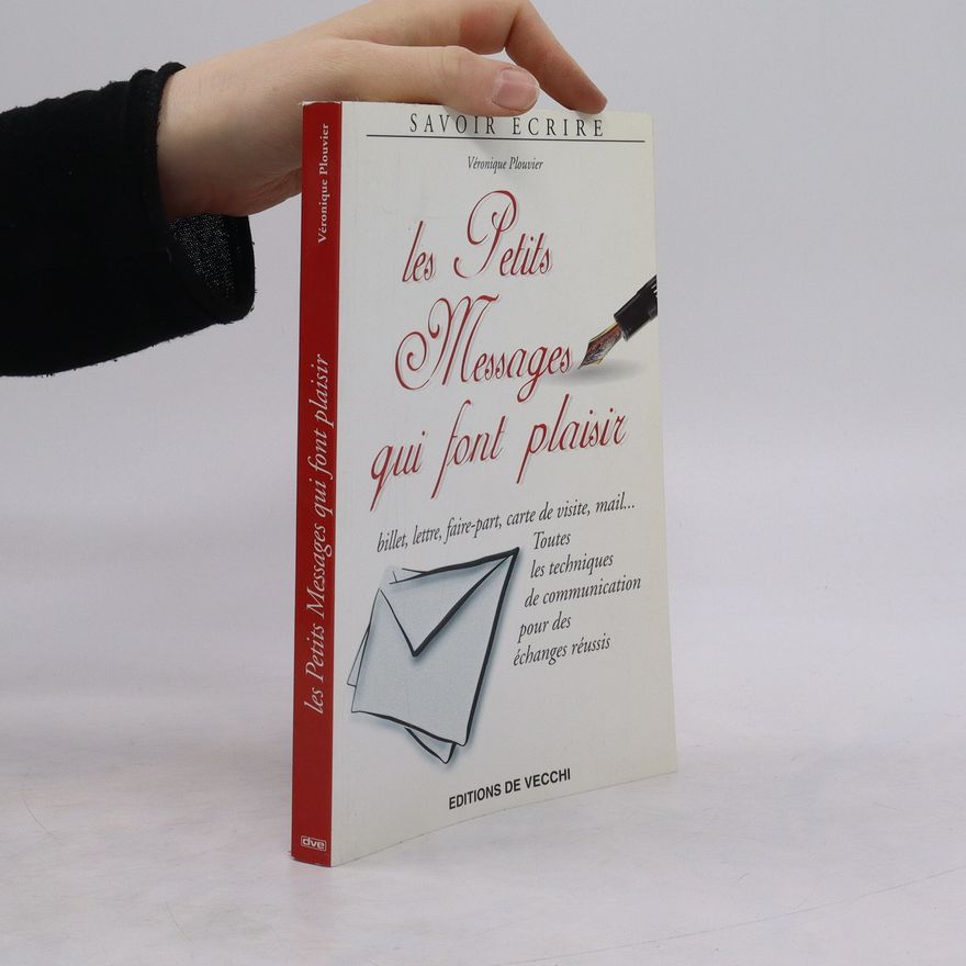 Véronique Plouvier Les Petits Messages qui font plaisir
