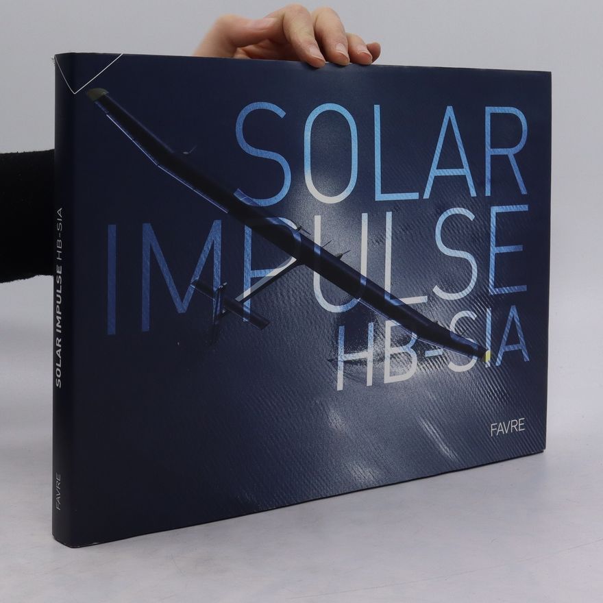 Collectif d'auteurs Solar impulse HB-SIA