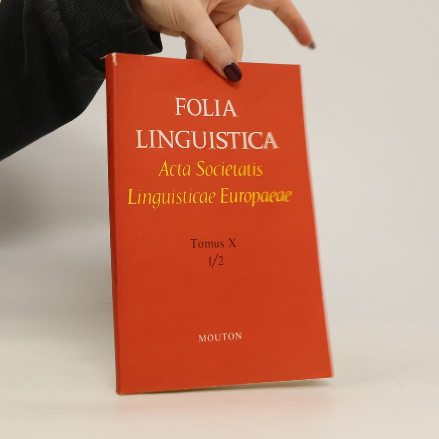 Autorenkollektiv Folia Linguistica, Acta Societatis Linguisticae Europaeae, Tomus X 1/2