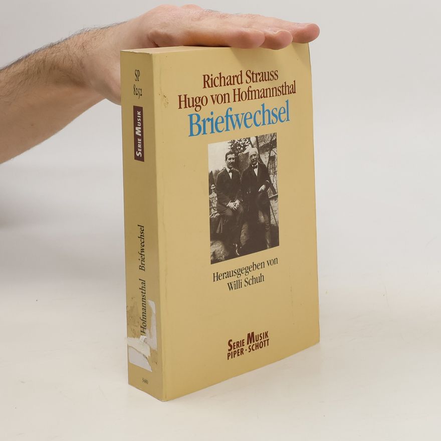 Richard Strauss Briefwechsel. Hrsg. v. Willi Schuh