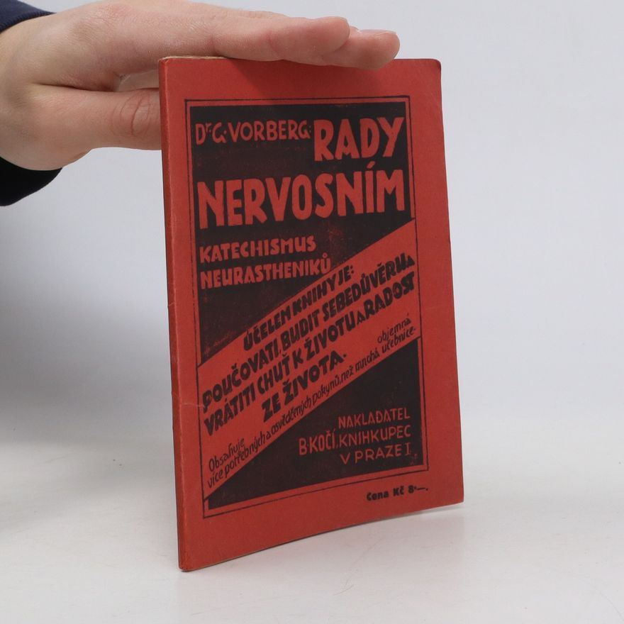 G. Vorberg Rady nervosním : katechismus neurastheniků