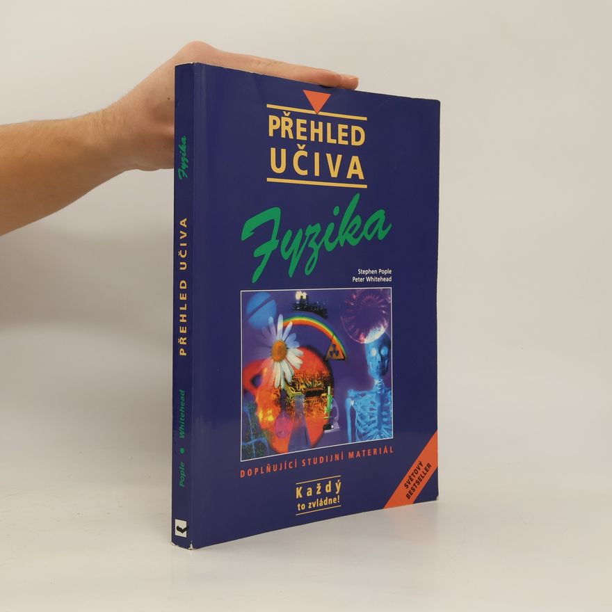 Peter Whitehead Přehled učiva: Fyzika
