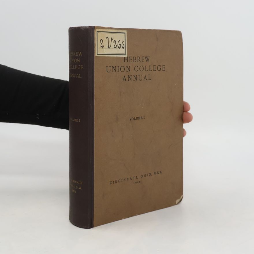 Autorenkollektiv Hebrew Union College Annual. Volume 1