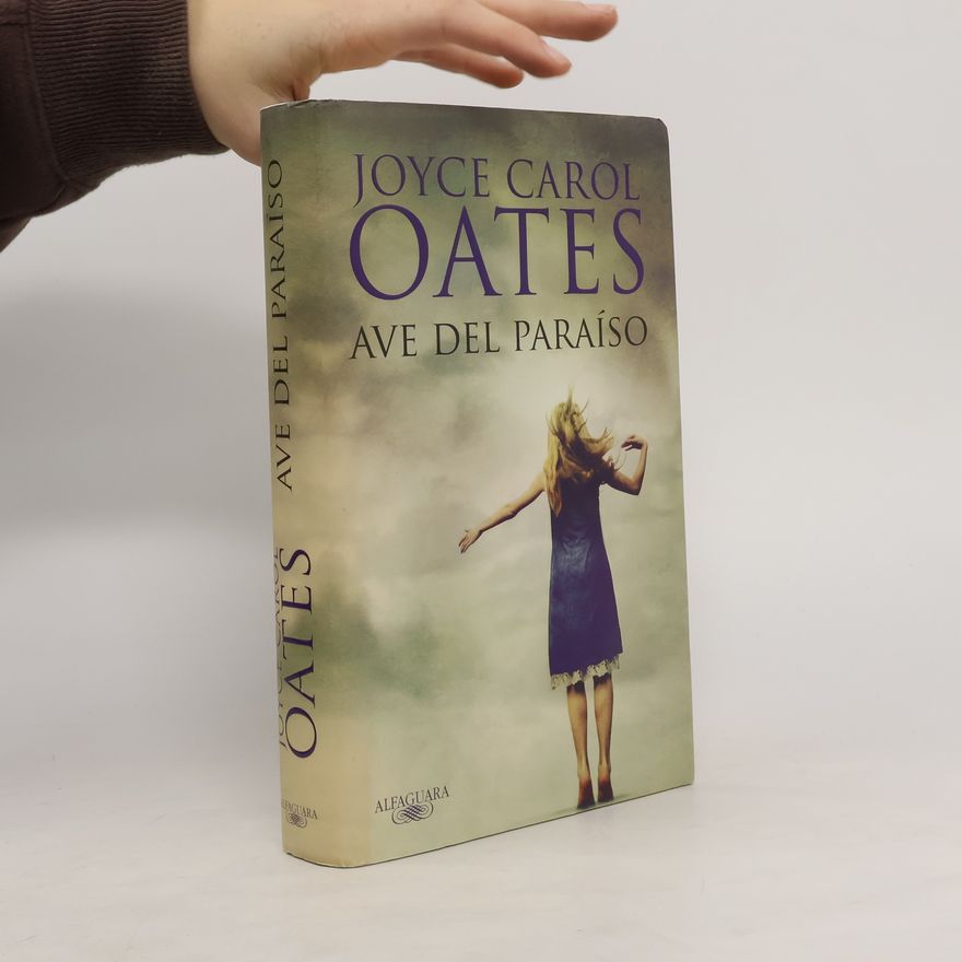 Joyce Carol Oates Ave del paraíso