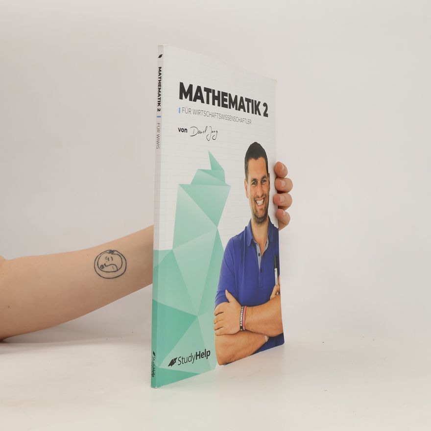 Thorsten Schöning Mathematik 2 für Wirtschaftswissenschaftler