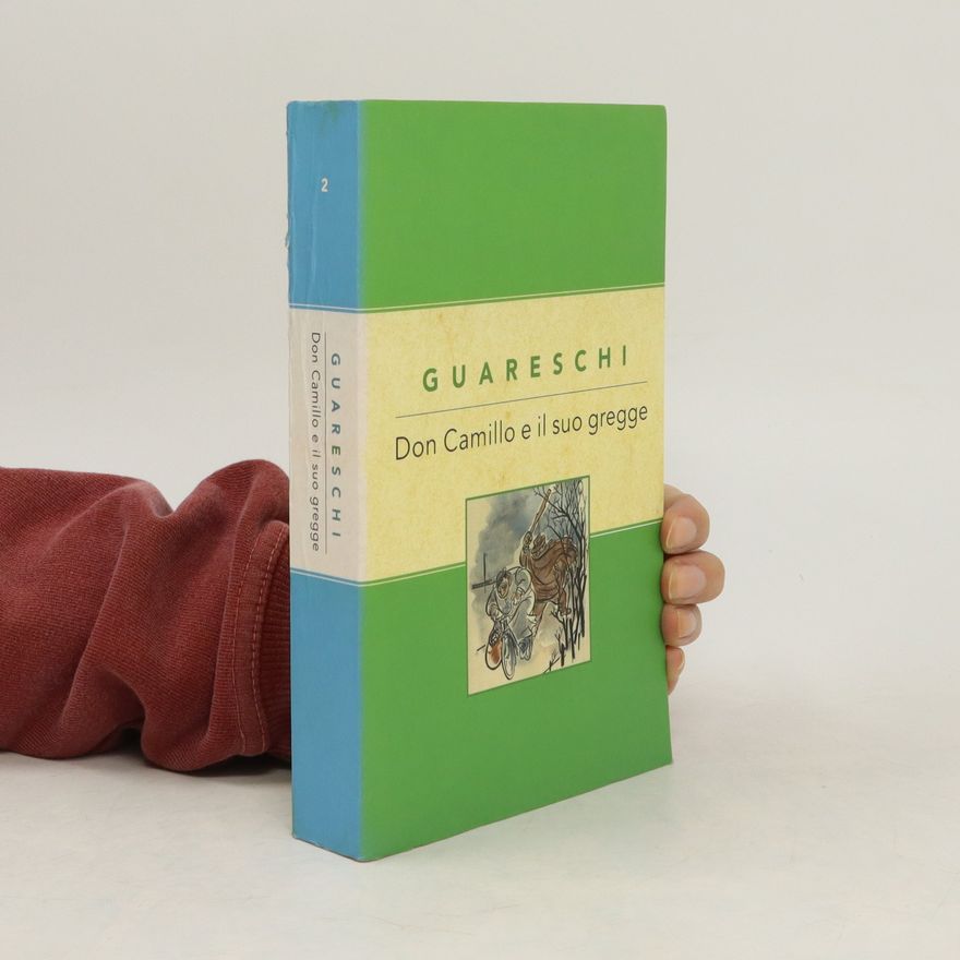 Giovannino Guareschi Don Camillo e il suo gregge 2