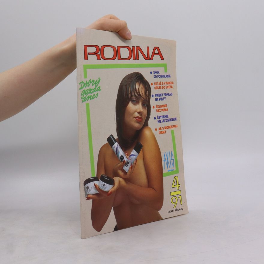 Various authors Rodina. Dobrý gazda dnes. 4/91