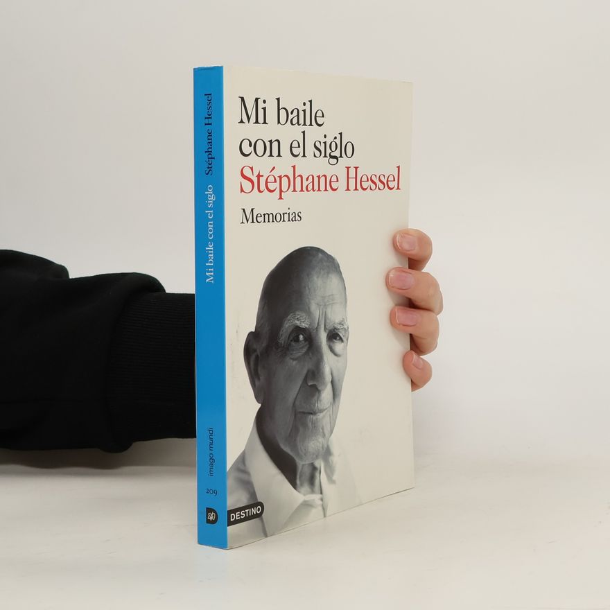 Stéphane Hessel Mi baile con el síglo. Memorias