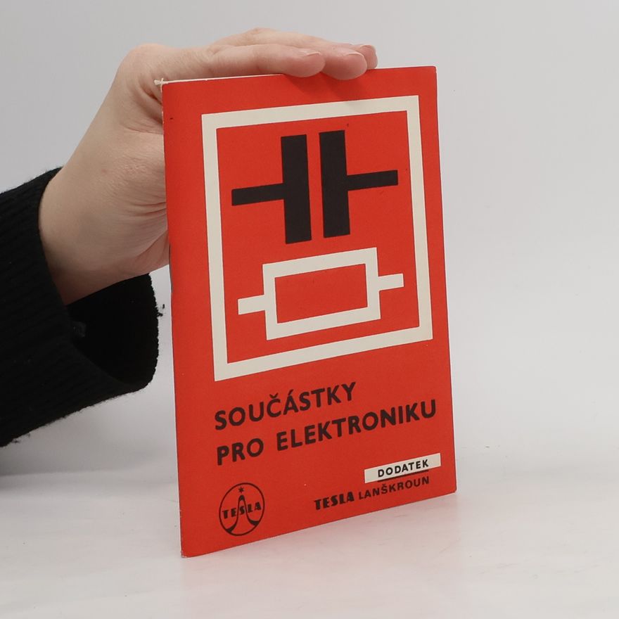Various authors Součástky pro elektroniku. Dodatek
